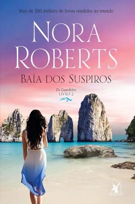 Baía dos Suspiros (trilogia os Guardiões Livro 2)
