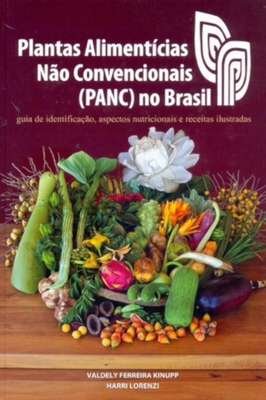 Plantas AlimentíciasNão convencionais(PANC) no Brasil