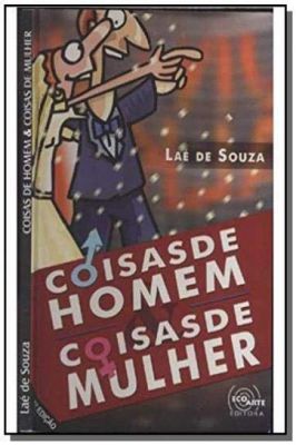 Coisas de Homem e Coisas de Mulher