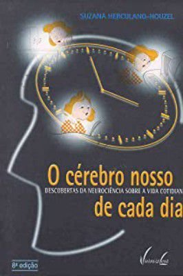 O Cérebro Nosso de Cada Dia