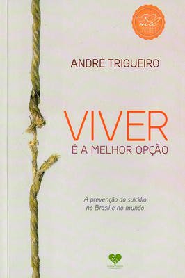 Viver é a Melhor Opção