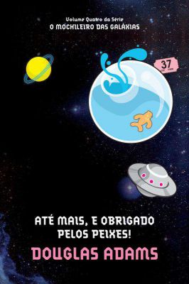 O Mochileiro das Galáxias Vol. 04