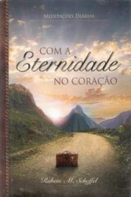 Com a eternidade no coração