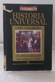 História Universal- Da restauração ao Liberalismo- Volume 20