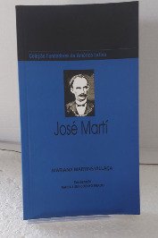 José Martí- Coleção fundadores da América latina -Volume 5