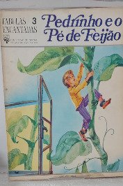 Fabulas encantadas 3- Pedrinho e o pé de feijão
