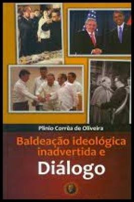 Baldeação Ideológica Inadvertida e Diálogo