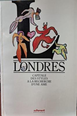 Londres Capitale des Styles a la Recherche D'une Ame