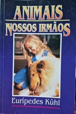 Animais Nossos Irmãos