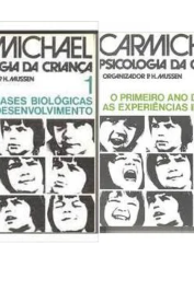 Carmichael Psicologia da Criança 2 Volumes ( 1 e 2) de P.H.Mussen
