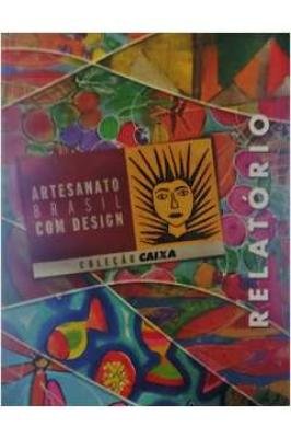 Artesanato Brasil Com Design - Coleção Caixa