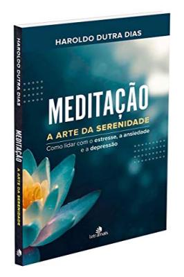 Meditação - A Arte da Serenidade (Capa Dura / como novo)