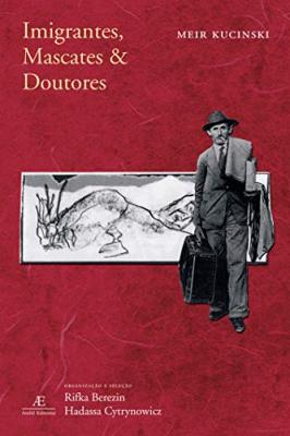 Imigrantes, mascates & doutores