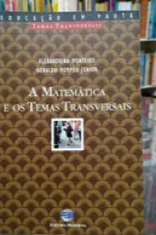 A Matematica e os Temas Transversais