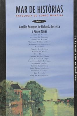 Mar de Histórias - Antologia do Conto Mundial - Vol 4