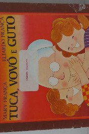 Tuca, Vovó e Guto