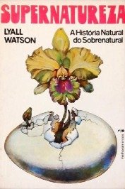 Supernatureza - a História natural do sobrenatural
