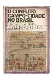 O Conflito Campo-cidade no Brasil: Os homens e as armas de Joaquim Ponce Leal