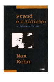 Freud e o Lídiche: o Pré-analítico