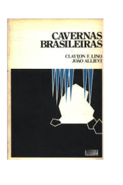 Cavernas Brasileiras de Clayton F Lino e João Allievi