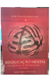 Reeducação Mental - Perguntas e Respostas