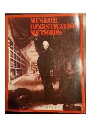 Museum Registration Methods de Dorothy H Ducley ,Irma Bezold Wilkinson e Others