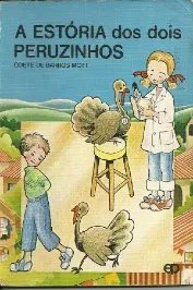 A Estoria dos dois peruzinhos