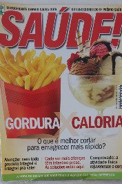 Saúde é Vital N°332- Dez 10- Gordura x Caloria