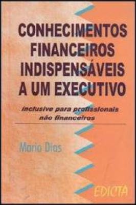 Conhecimentos Financeiros Indispensáveis a um Executivo