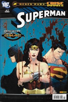 Superman - 2 Meses para Crise Infinita - Nº 47