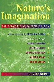 Natures Imagination the Frontiers of Scientific Vision