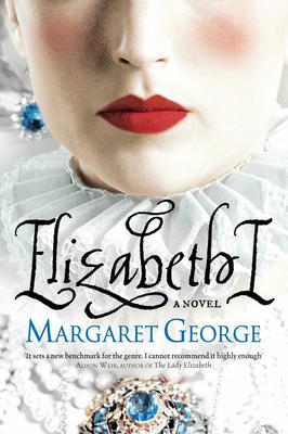 Elizabeth I - a novel