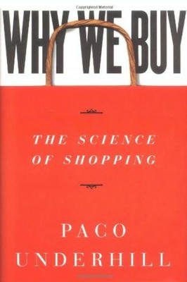 Why We Buy the Science of Shopping