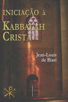 Iniciação a Kabbalah cristã