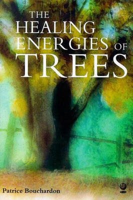 The Healing energies of Trees