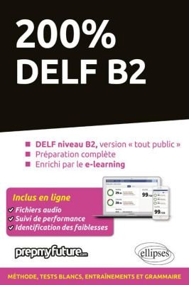 200% Delf B2: Delf Niveau B2, Version Tout Public (Francês) Capa comum