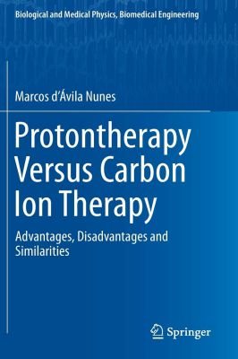 Protontherapy Versus Carbon Ion Therapy
