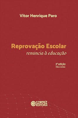 Reprovação Escolar renúncia à educação