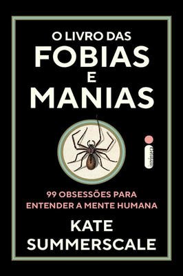 O Livro das Fobias e manias