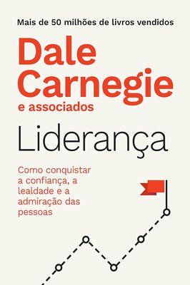 Liderança - Como Conquistar a Confiança ....