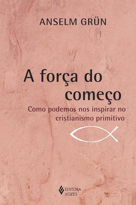 A Força do Começo