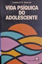 Vida Psíquica do Adolescente