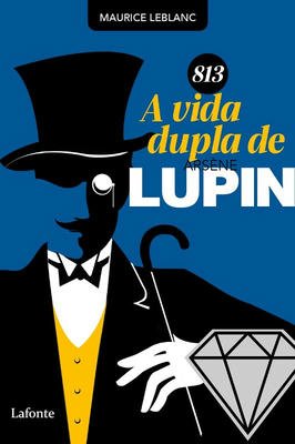 A Vida Dupla de Arsène Lupin