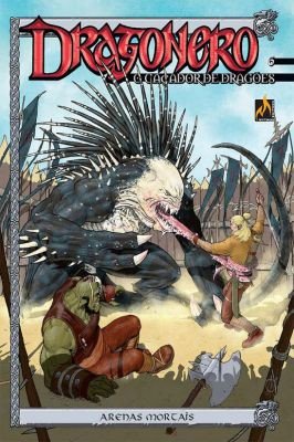 Dragonero - O Caçador de Dragões - Aredas Mortais - Vol 6
