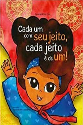 Cada um Com Seu Jeito, Cada Jeito é de Um!