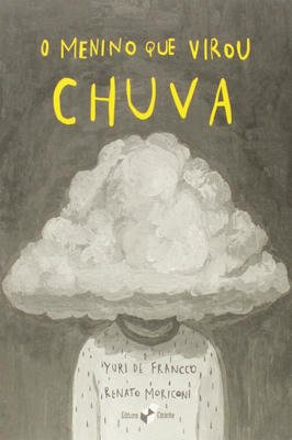 O Menino que virou Chuva