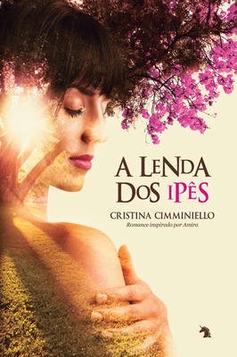 A Lenda dos ipês