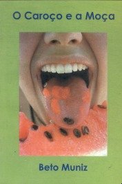O Caroço e a Moça