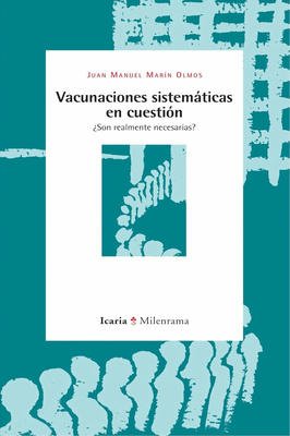 Vacunaciones sistemáticas en cuestión: ¿Son realmente necesarias?