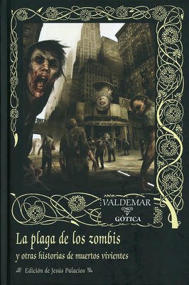 La plaga de los zombis: Y otras historias de muertos vivientes (capa na planilha)